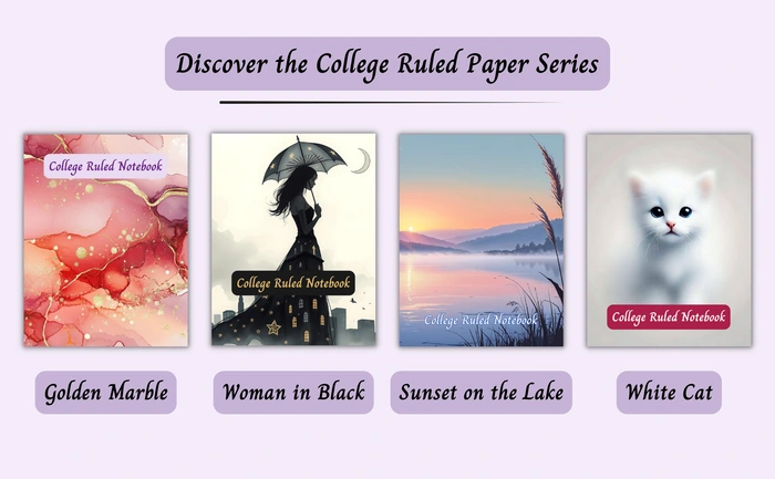 Discover the College Ruled Paper Series: Golden Marble, Woman in Black, Sunset and White Cat