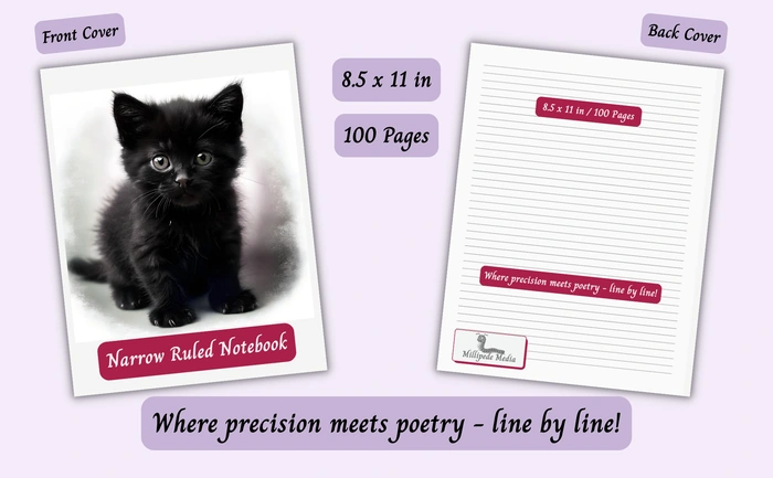 Notebook mockup showing the front and back cover, 8.5 x 11 inch size, 100 pages, and the motto “Where precision meets poetry - line by line!”
