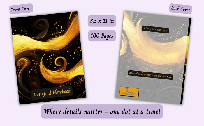 Notebook mockup showing the front and back cover, 8.5 x 11 inch size, 100 pages, and the motto “Where details matter - one dot at a time!”