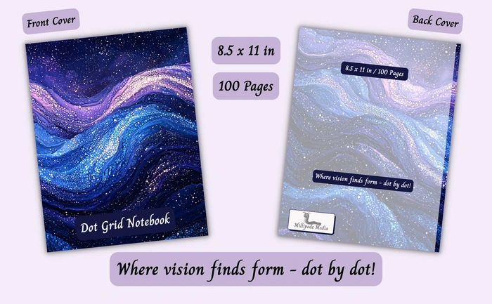 Notebook mockup showing the front and back cover, 8.5 x 11 inch size, 100 pages, and the motto “Where vision finds form - dot by dot!”